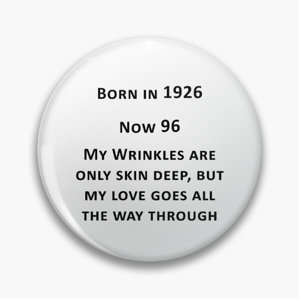 Item preview, Born in 1926 Now 96 designed and sold by PictureNZ.