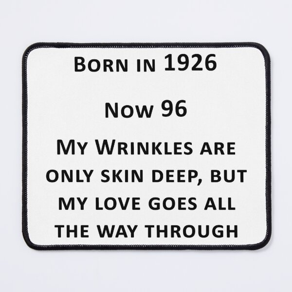 Item preview, Born in 1926 Now 96 designed and sold by PictureNZ.