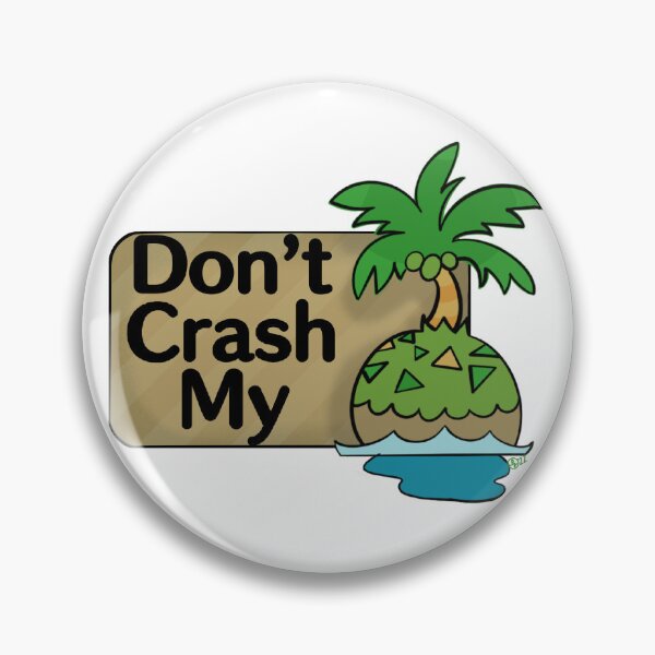 Item preview, Don't Crash My Island designed and sold by DoomNymph.