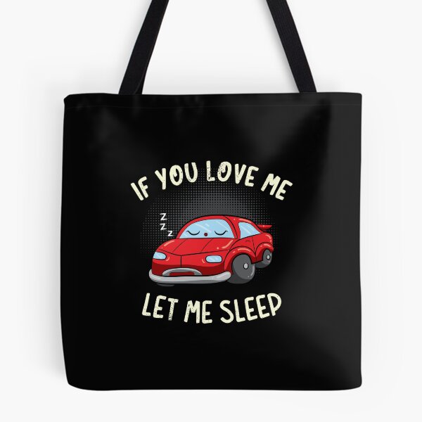 Item preview, If You Love Me Let Me Sleep designed and sold by anziehend.