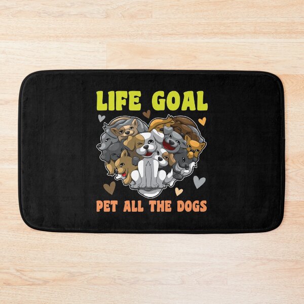 Item preview, Life Goal Pet All The Dogs designed and sold by anziehend.