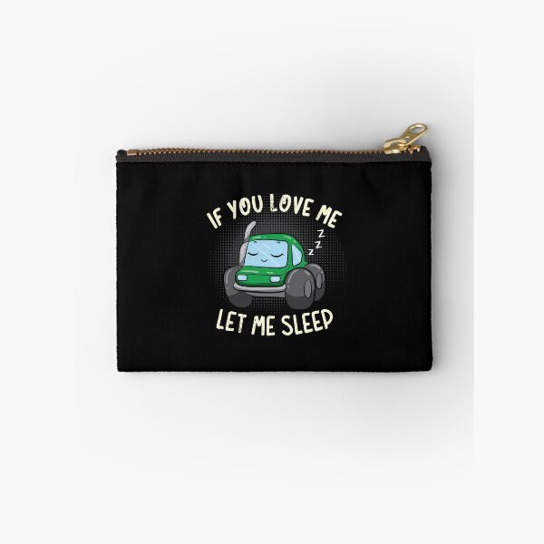 Item preview, If You Love Me Let Me Sleep designed and sold by anziehend.