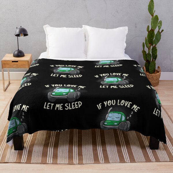 Item preview, If You Love Me Let Me Sleep designed and sold by anziehend.