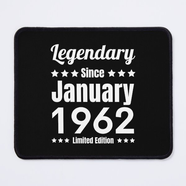 Item preview, Legendary Since January 1962 - Black White Retro Typography | 1962 Limited Edition designed and sold by Delandor.