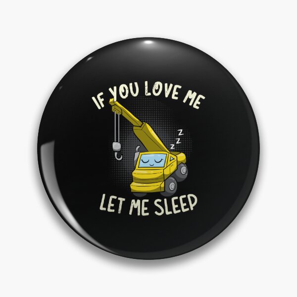 Item preview, If You Love Me Let Me Sleep designed and sold by anziehend.