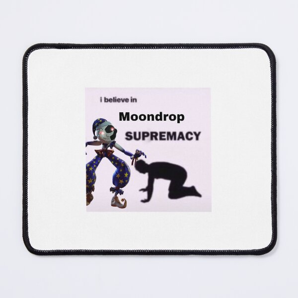 Item preview, I believe in Moondrop supremacy designed and sold by Akiro Rowan.