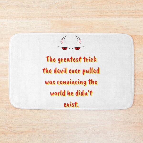 Item preview, The greatest trick the devil ever pulled was convincing the world he didn’t exist designed and sold by DrawingAndText.
