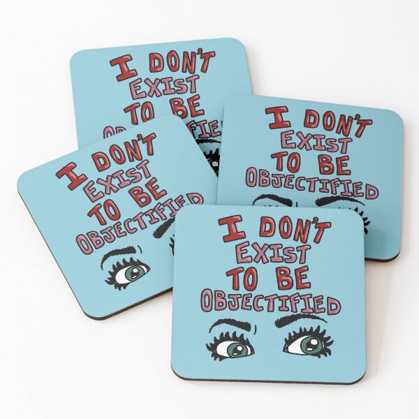 Item preview, I Don't Exist To Be Objectified designed and sold by luckyboyart.