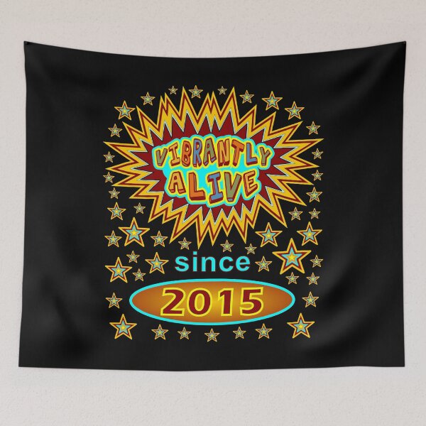 Item preview, Birthday 2015 Vibrantly Alive Since 2015 Birthday Stars Birth Year designed and sold by artfulnotebook.