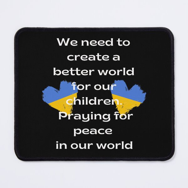 Item preview, We need to create a better world for our children. Praying for peace in our world designed and sold by zakariadesigner.