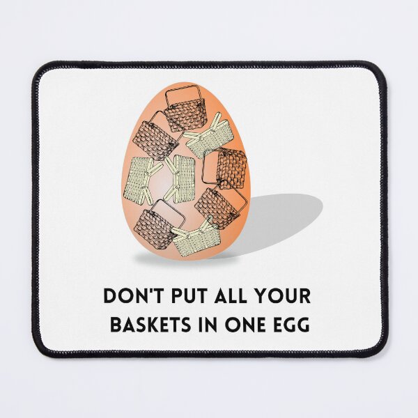 Item preview, Don't put all your baskets in one egg | Happy Easter | Funny Easter Egg designed and sold by CosmicStory.