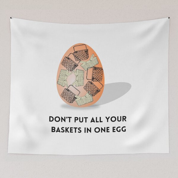 Item preview, Don't put all your baskets in one egg | Happy Easter | Funny Easter Egg designed and sold by CosmicStory.