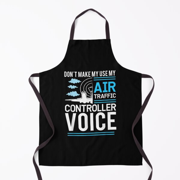 Item preview, Don't Make Me Use My Air Traffic Controller Voice designed and sold by 77tara.