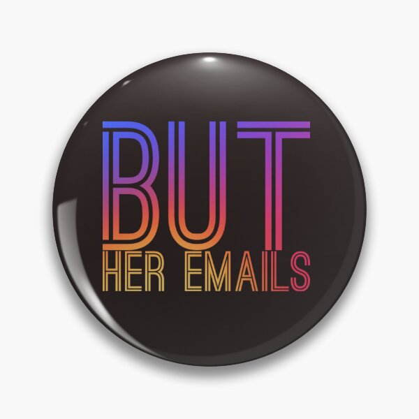 Item preview, But her emails slogan designed and sold by Roshan Keenoo.