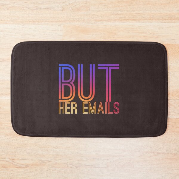 Item preview, But her emails slogan designed and sold by Roshan Keenoo.