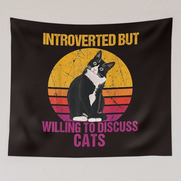 Item preview, Introverted But Willing To Discuss Cats  designed and sold by NormaEng.