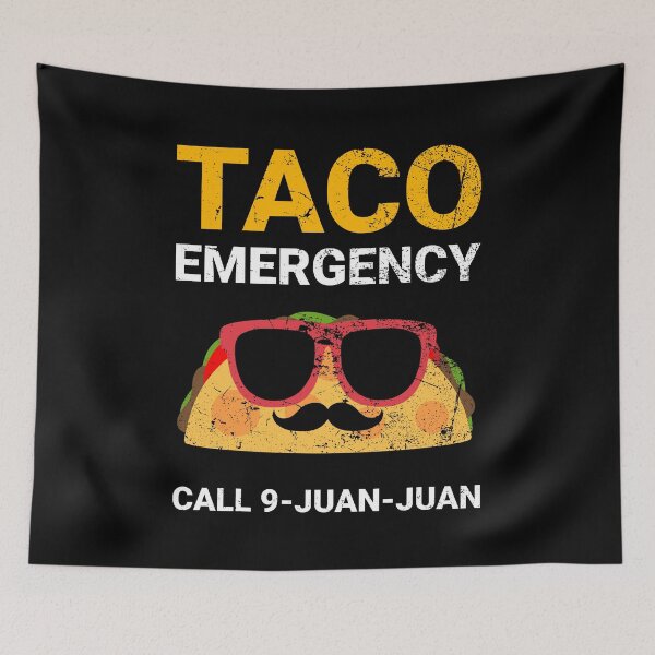 Item preview, Taco Emergency Call 9 Juan Juan Cinco De Mayo Funny Party designed and sold by PilaStudio.