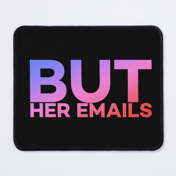 Item preview, But her emails slogan designed and sold by Roshan Keenoo.