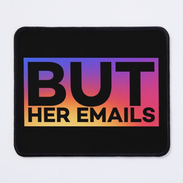 Item preview,  But her emails slogan designed and sold by Roshan Keenoo.