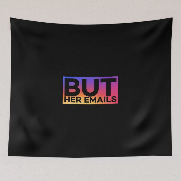 Item preview,  But her emails slogan designed and sold by Roshan Keenoo.