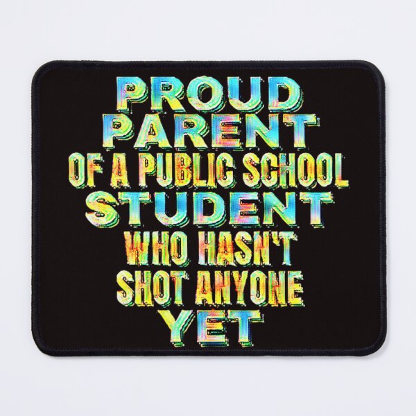Item preview, PROUD PARENT Funny Quote designed and sold by jmed70.