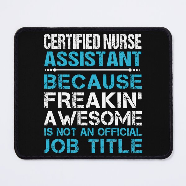 Item preview, Certified Nurse Assistant T Shirt - Freaking Awesome Job Gift Item Tee designed and sold by oetate4774.