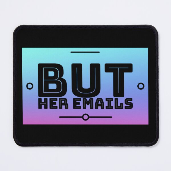 Item preview, But her emails slogan designed and sold by Roshan Keenoo.