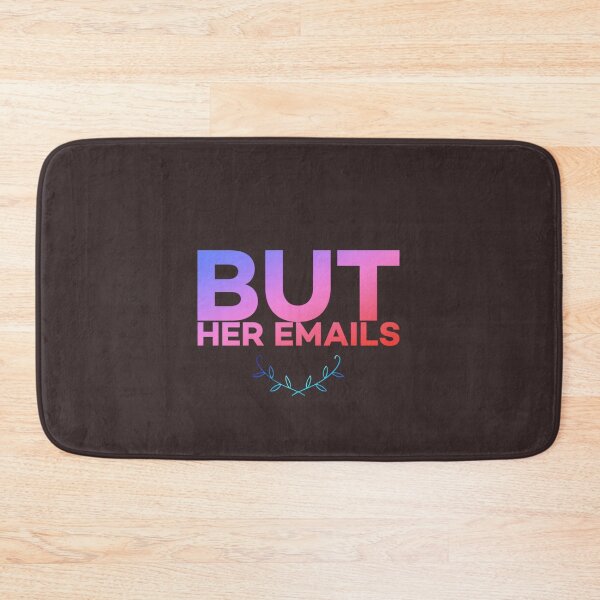 Item preview, But her emails slogan designed and sold by Roshan Keenoo.