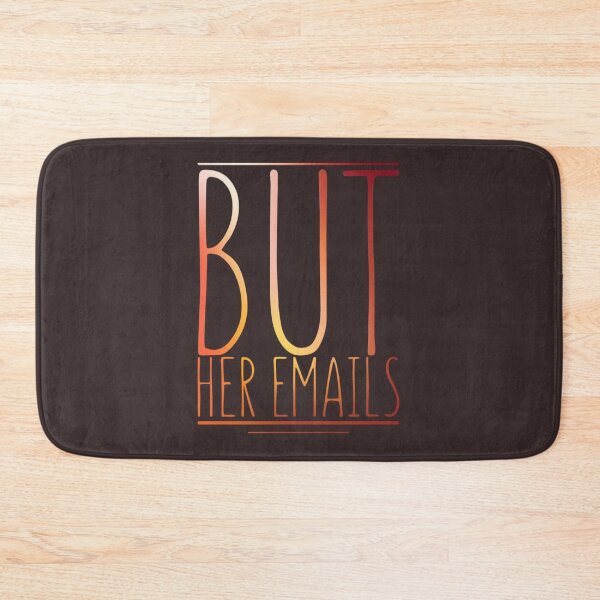 Item preview, But her emails slogan designed and sold by Roshan Keenoo.