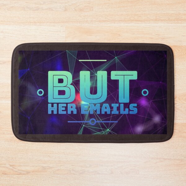 Item preview, But her emails slogan designed and sold by Roshan Keenoo.