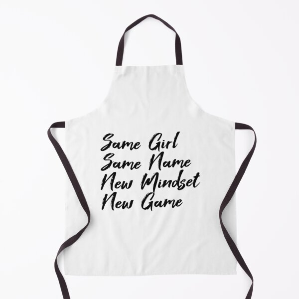 Item preview, Same Girl Same Name New Mindset New Game, funny girl game   designed and sold by TrilisaCarroll.