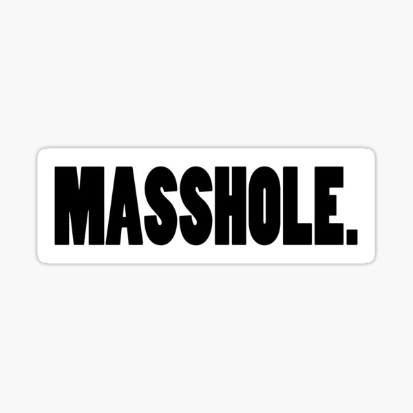 MASSHOLE Sticker