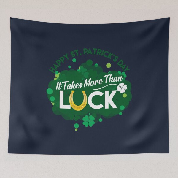 Item preview, Happy stpatricks day it takes more than luck designed and sold by NatakaKimang.