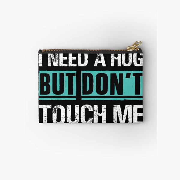 Item preview, I Need a Hug But Don't Touch Me Sarcastic Introverts Person designed and sold by zacben.