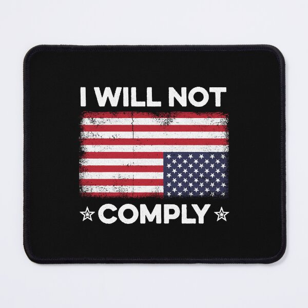 Item preview, I Will Not Comply Upside Down USA Flag Fun American Flag T-Shirt designed and sold by LillyChloe.
