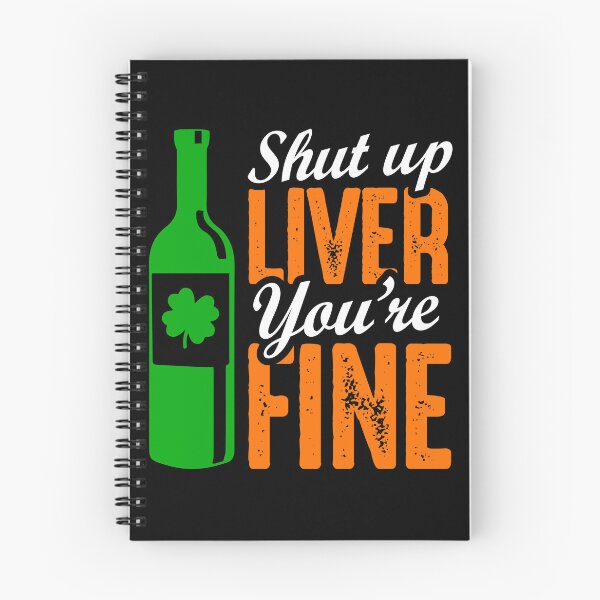 Item preview, Shut Up Liver You're Fine - st Patricks Day Green Beer designed and sold by BettyGrantStore.