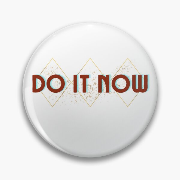 Item preview, Do it now designed and sold by EverythingMaria.