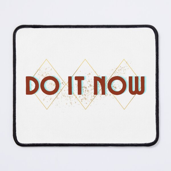 Item preview, Do it now designed and sold by EverythingMaria.