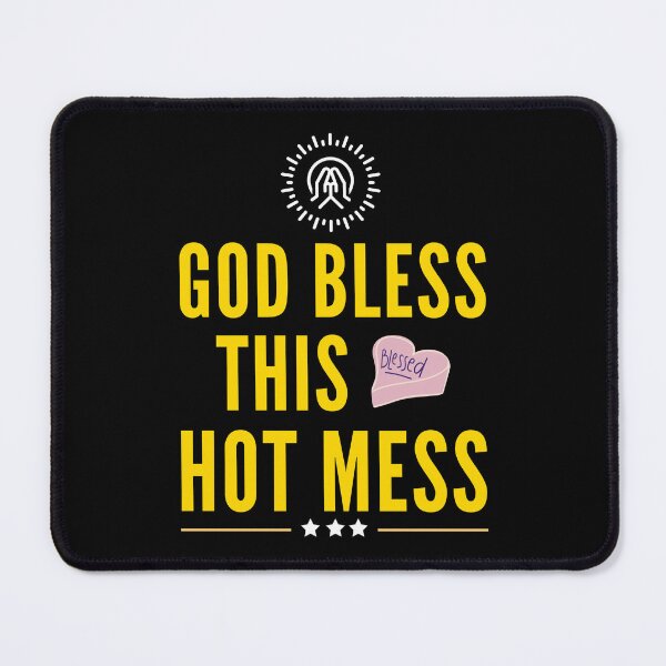 Item preview, God Bless This Hot Mess - Christian Saying | Short Christian Quote designed and sold by Delandor.