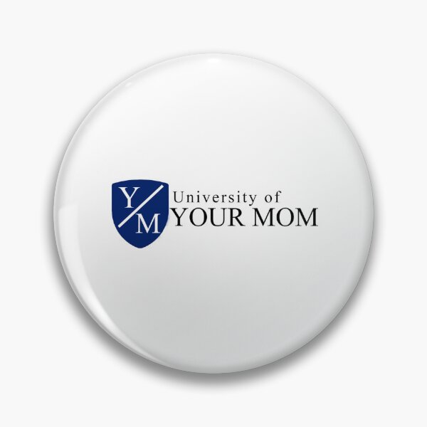 Item preview, University of your mom funny  n stuff Magnet designed and sold by kurapixell.