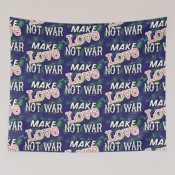 Item preview, make love not war designed and sold by Bigstars *****.