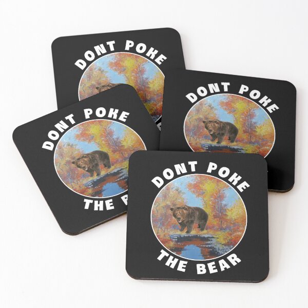 Item preview, Dont poke the bear. designed and sold by Umiska.