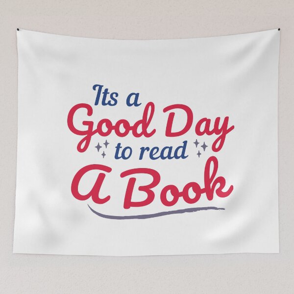 Item preview, Its A Good Day To Read A Book Quotes designed and sold by Dynamic-Design.