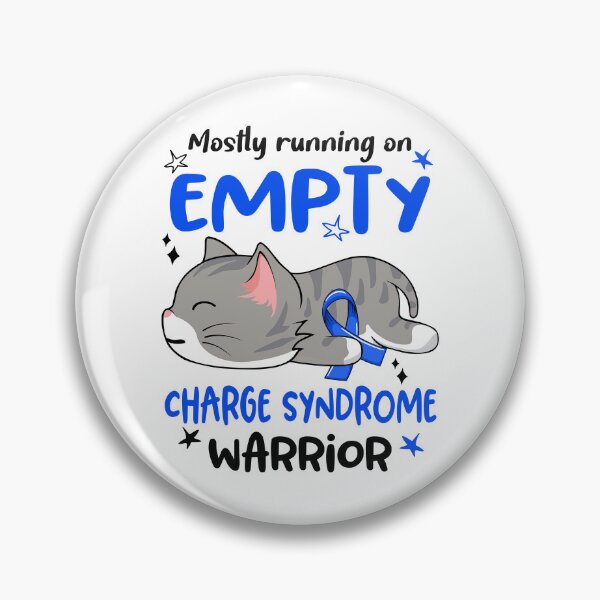 Item preview, Charge Syndrome Awareness, Mostly Running on Charge Syndrome Warrior designed and sold by Tammyilaria.