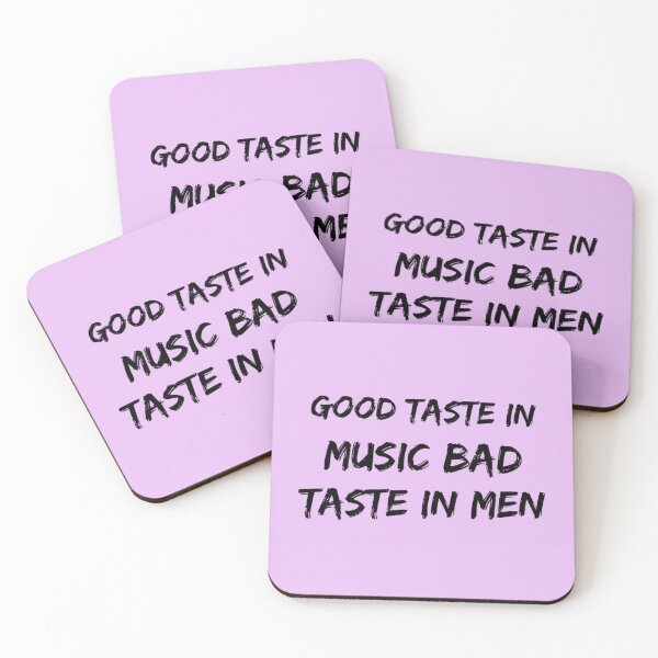 Item preview, Good taste in Music bad taste in Men     designed and sold by AhoofeCLS.