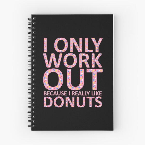 Item preview, I Only Work Out Because I Really Like Donuts v2 designed and sold by Printend _.
