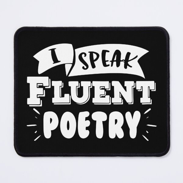 Item preview, I Speak Fluent Poetry designed and sold by DAFIN.
