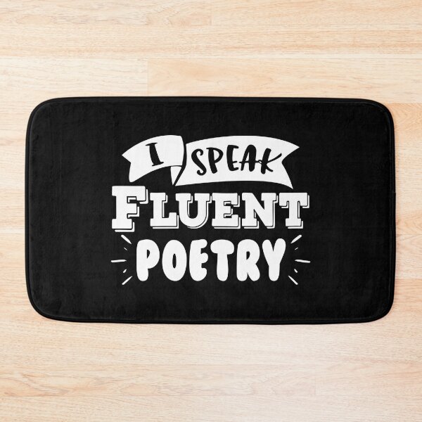 Item preview, I Speak Fluent Poetry designed and sold by DAFIN.