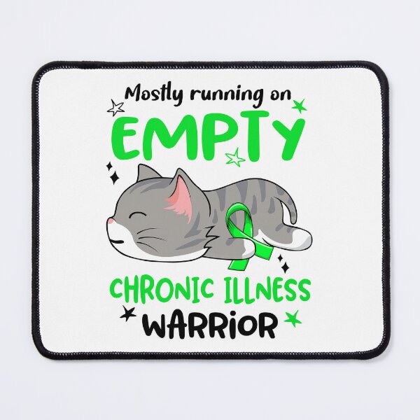 Item preview, Chronic Illness Awareness, Mostly Running on Chronic Illness Warrior designed and sold by Tammyilaria.