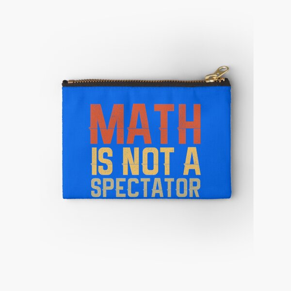 Item preview, Math is not a spectator sport  Funny Gift Idea for High School Math Teachers Sticker designed and sold by FeliEngemann.